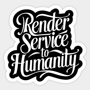 Arise and Render Service to Humanity - Baha'i Faith Sticker